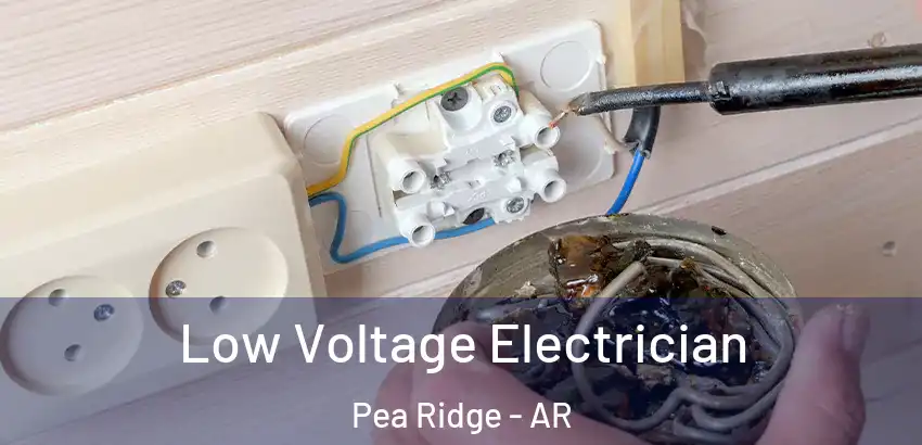  Low Voltage Electrician Pea Ridge - AR